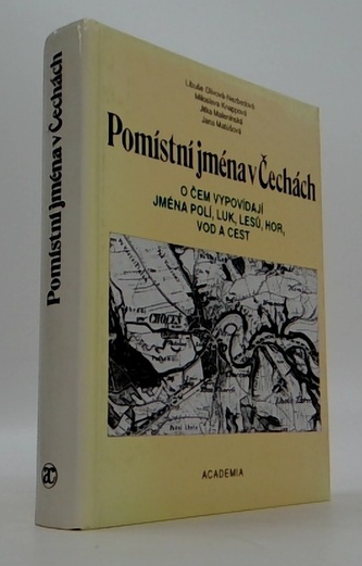 Pomístní jména v Čechách o čem vypovídají jména .....