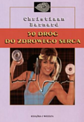 50 dróg do zdrowego serca
