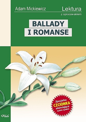 Ballady i romanse. Lektura z opracowaniem