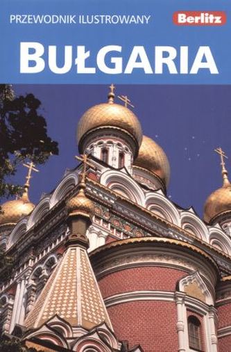 Bułgaria. Przewodnik ilustrowany