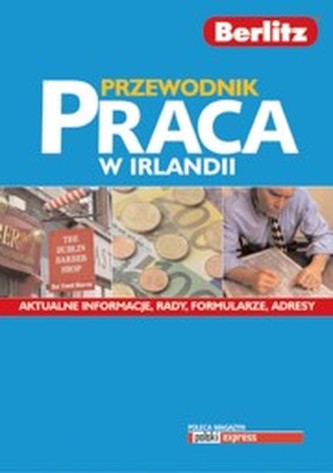 Berlitz. Przewodnik. Praca w Irlandii