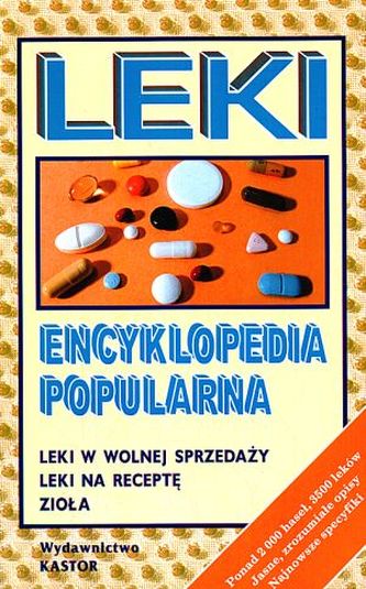 Leki. Encyklopedia popularna