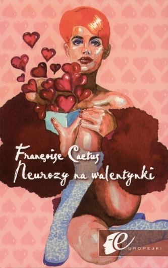 Neurozy na walentynki