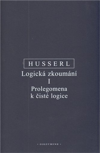 Logická zkoumání I. - Prolegomena k čisté logice