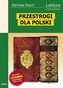 Przestrogi dla Polski. Lektura z opracowaniem