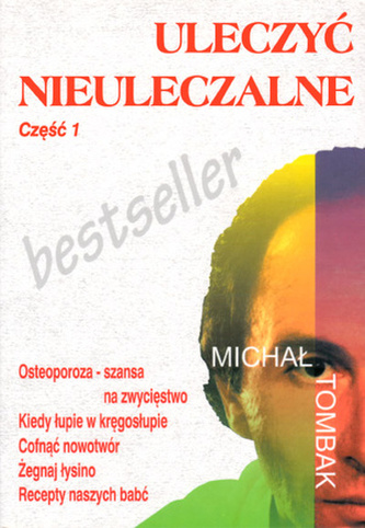 Uleczyć nieuleczalne