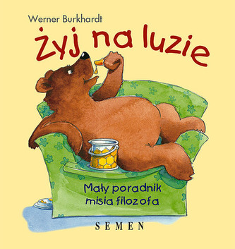 Żyj na luzie