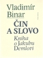 Čin a slovo
