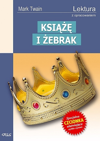 Książę i żebrak. Lektura z opracowaniem Książę i żebrak. Lektura z opracowaniem