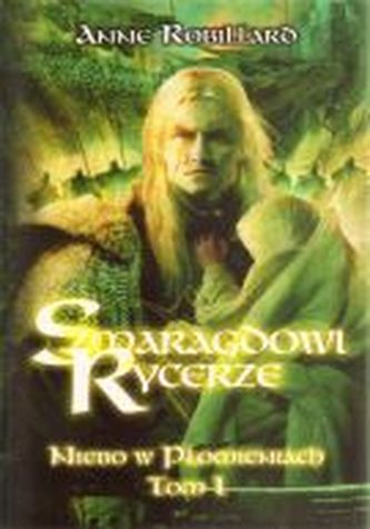 Szmaragdowi Rycerze. Tom 1. Niebo w płomieniach