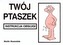 Twój ptaszek - instrukcja obsługi
