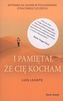I pamiętaj, że Cię kocham