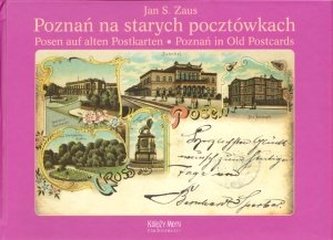 Poznań na starych pocztówkach