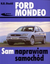 Ford Mondeo (od XI 2000) Sam naprawiam samochód
