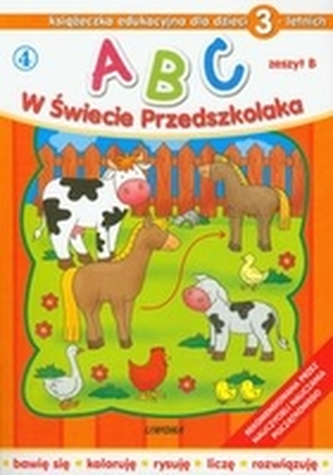 ABC w świecie Przedszkolaka. Zeszyt B. Książeczka edukacyjna. 3 lata
