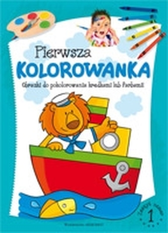 Pierwsza kolorowanka. Zeszyt 1