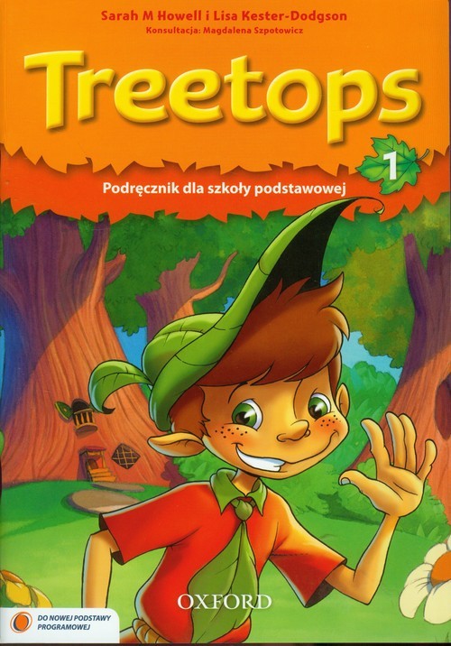 Explore Treetops Klasa 1 Testy Treetops 1. Klasy 1-3, szkoła podstawowa. Class Book. Język angielski