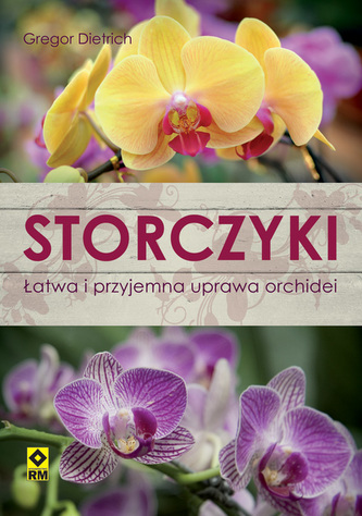 Storczyki. Łatwa i przyjemna uprawa orchidei.