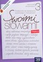 Swoimi słowami. Klasa 3, gimnazjum, część 2. Język polski. Podręcznik do kształcenia językowego z ćw