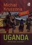Uganda. Jak się masz, muzungu?