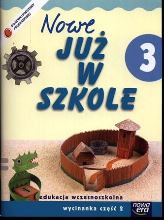 Nowe Już w szkole. Klasa 3, edukacja wczesnoszkolna, część 2. Wycinanka