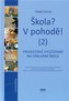 Škola? V pohodě! (2)