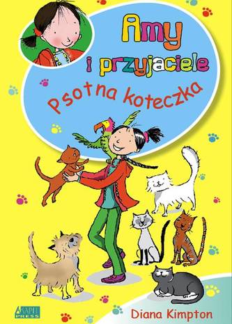 Amy i przyjaciele. Psotka koteczka