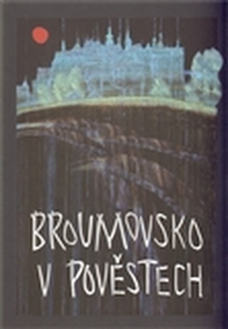 Broumovsko v pověstech