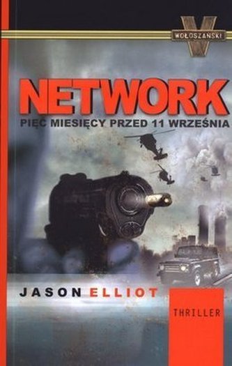 Network. Pięć miesięcy przed 11 września