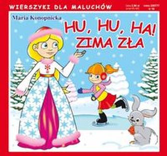 Hu, hu, ha zima zła
