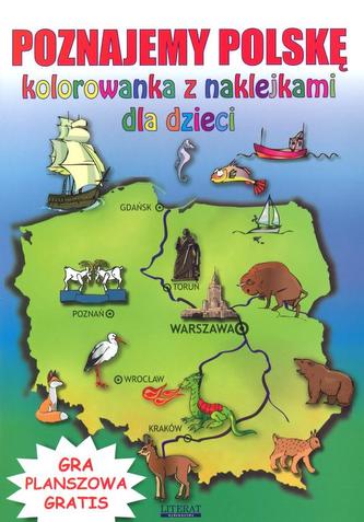 Poznajemy Polskę. Kolorowanka z naklejkami dla dzieci