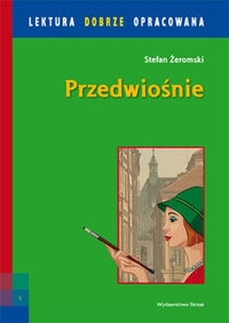 Przedwiośnie. Lektura dobrze opracowana