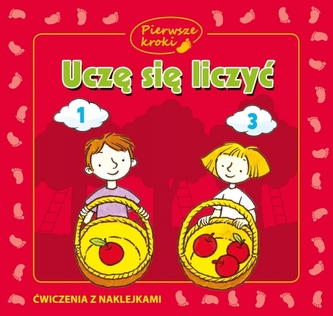 Uczę się liczyć. Pierwsze kroki