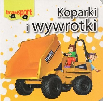 Koparki i wywrotki