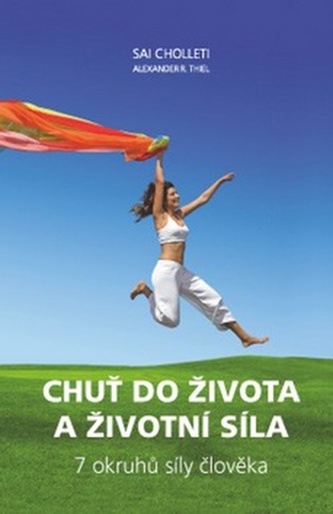 Chuť do života a životní síla