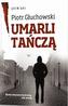 Umarli tańczą