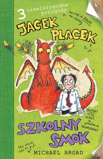 Jacek Placek. Szkolny smok,