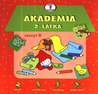 Akademia 2-latka. Zeszyt B