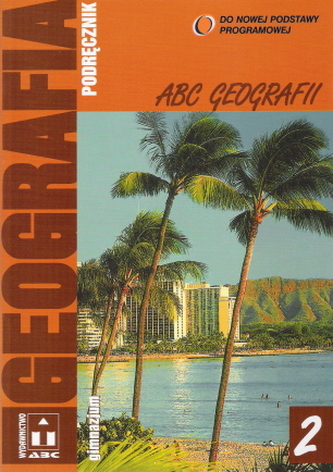 Abc geografii. Klasa 2, gimnazjum. Podręcznik