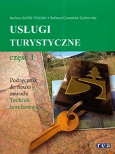 Usługi turystyczne. Podręcznik do nauki zawodu- technik hotelarstwa. Część 2