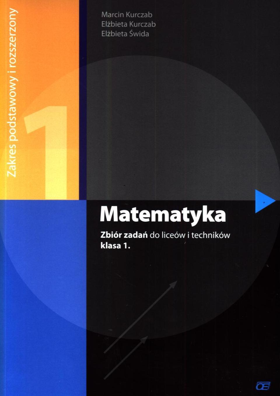 Zbiór Zadań Matematyka 1 Liceum Nowa Era Pdf Matematyka. Klasa 1, liceum / technikum. Zbiór zadań. Zakres Podstawowy