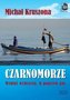 Czarnomorze. Wzdłuż wybrzeża, w poprzek gór
