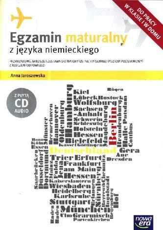 Egzamin maturalny z języka niemieckiego. Arkusze i zestawy do matury ustnej i pisemnej (poz. podst.)