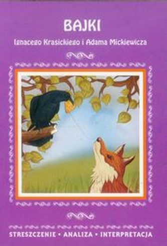 Bajki Ignacego Krasickiego i Adama Mickiewicza