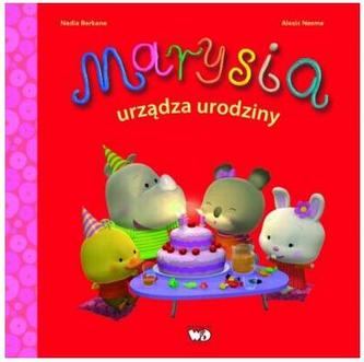 Marysia urządza urodziny