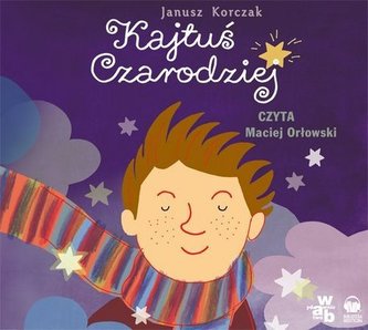 Kajtuś Czarodziej. Audiobook (płyta CD, format MP3)