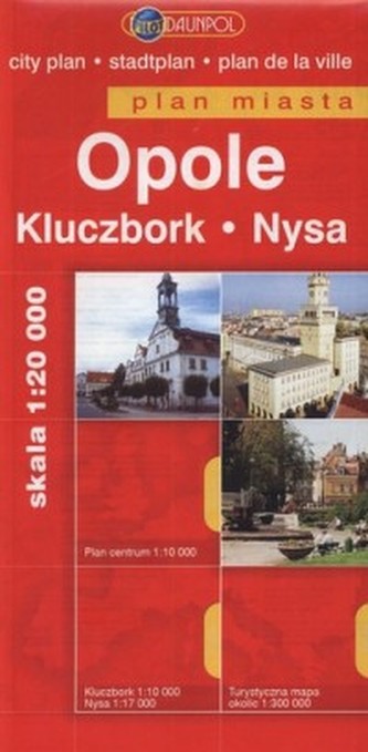 Opole, Kluczbork, Nysa plan miasta 1:20000