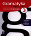 Gramatyka i stylistyka. Klasa 3, gimnazjum. Język polski. Zeszyt do ćwiczeń