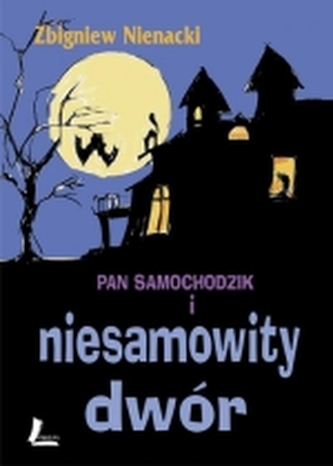 Pan Samochodzik i niesamowity dwór Pan Samochodzik i niesamowity dwór