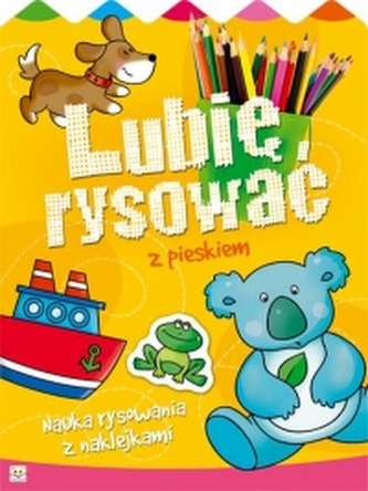 Lubię rysować z pieskiem. Nauka rysowania z naklejkami.